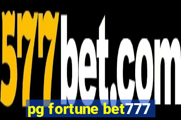 pg fortune bet777